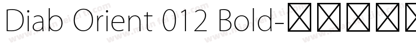 Diab Orient 012 Bold字体转换